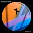 Space Castorz - Amour EP