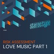 Risk Assessment - Love Music Part 1
