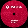 Natema - Kekiki