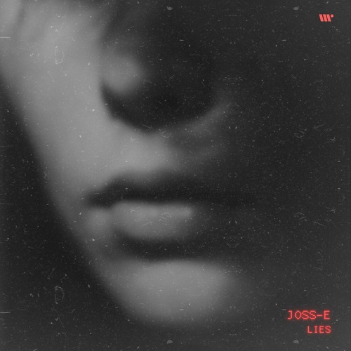 Joss-E - Lies