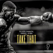 Silver Ivanov, Hreez, Kyba - Take That