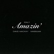 Idaly, David Mackay, Massuma - Amazin' (Edit)