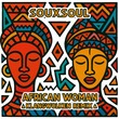 Souxsoul - African Woman (Klangwolken Remix)