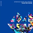 BalaRama, Stefano Mapo - Take Me Home
