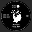 Late Replies - Off My Mind