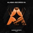 VA - Alaska Records VA