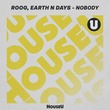 Roog, Earth n Days - Nobody (Extended Mix)