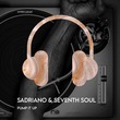Seventh Soul, Sadriano - Pump It Up