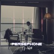 Dj Kantik - Persephone