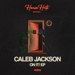 Caleb Jackson - ON IT!
