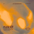 Javi Miramontes - Flex EP