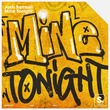 Josh Samuel - Mine Tonight (Extended Mix)