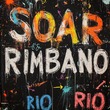 Soar, Rimbano - Rio Rio