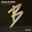 Francis De Simone - Mr.President