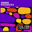 SUNANA - Raggamatrix
