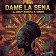 Laurent Simeca, SITIER - Dame la Sena