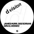 Gigi Soriani, James Hurr - Gira Il Mondo (Extended mix)