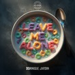 Dominique Jardin - Leave Me Alone (Extended Mix) Dominique Jardin - Leave Me Alone (Extended Mix)