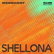 Merchant - Shellona (Extended)