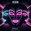 Kesem - Baila
