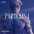 VA - Particles I