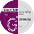 Nassim, Carlos Castro - Corpo Em Fogo