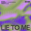 VA - Lie to Me (Extended) VA - Lie to Me (Extended)