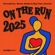 Big Time Charlie, Secondcity, Monty Kiddo - On The Run 2025 Big Time Charlie, Secondcity, Monty Kiddo - On The Run 2025