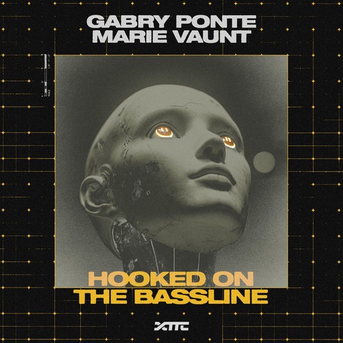 Gabry Ponte, Marie Vaunt - Hooked on the Bassline Gabry Ponte, Marie Vaunt - Hooked on the Bassline