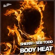 Sherm, Seb Todd - Body Heat