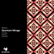 Maysot - Quantum Mirage