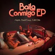 SolArte, David Canus, Cata Ortiz - Baila Conmigo EP