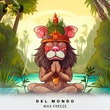 Max Freeze - Del Mondo Max Freeze - Del Mondo