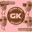 Clinton Brown - Housewarming EP