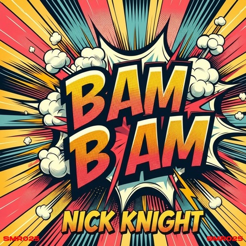 Nick Knight - BamBam (Original Mix) Nick Knight - BamBam (Original Mix)