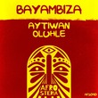 Oluhle, Aytiwan - Bayambiza