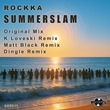 Rockka - Summerslam