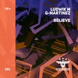 G-Martinez, Ludwik M - Believe