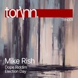 Mike Rish - Dope Riddim / Election Day