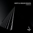 Hertz, Oscar Escapa - Habemus