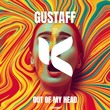 Gustaff - Out Of My Head