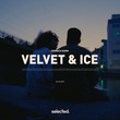 Ferreck Dawn - Velvet & Ice Ferreck Dawn - Velvet & Ice