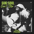 Suki Soul - Can't Stop