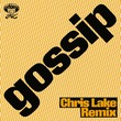Chris Lake, Jade, Confidence Man - gossip (Chris Lake Extended Remix)