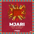 Peppe Citarella, Rob Rivera - MJARI (Extended Mix) Peppe Citarella, Rob Rivera - MJARI (Extended Mix)