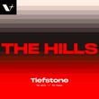 Tiefstone - The Hills Tiefstone - The Hills