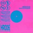 Méssous - Fantastique (Extended Mix) Méssous - Fantastique (Extended Mix)