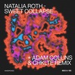 Natalia Roth - Sweet Collapse Natalia Roth - Sweet Collapse