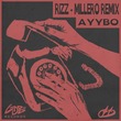 Millero, AYYBO - Rizz (Millero Remix)