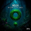 Nolek - Welcome To The Jungle